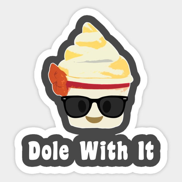 Dole With It Sticker by SlothCloths